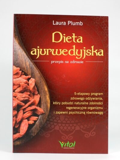 Dieta ajurwedyjska. Autor: Laura Plumb
