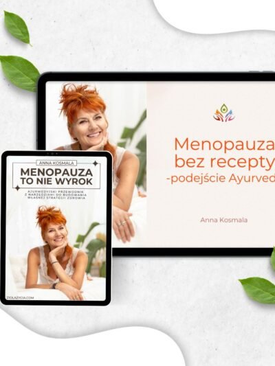 Pakiet E-Book + Wideo kurs "Menopauza to nie wyrok"