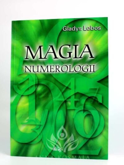 Magia numerologii Autor: Gladys Lobos