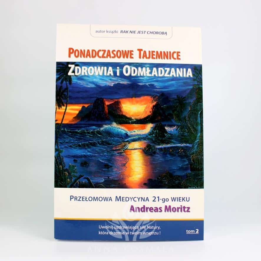 Ponadczasowe Tajemnice zdrowia i odmładzania tom 2