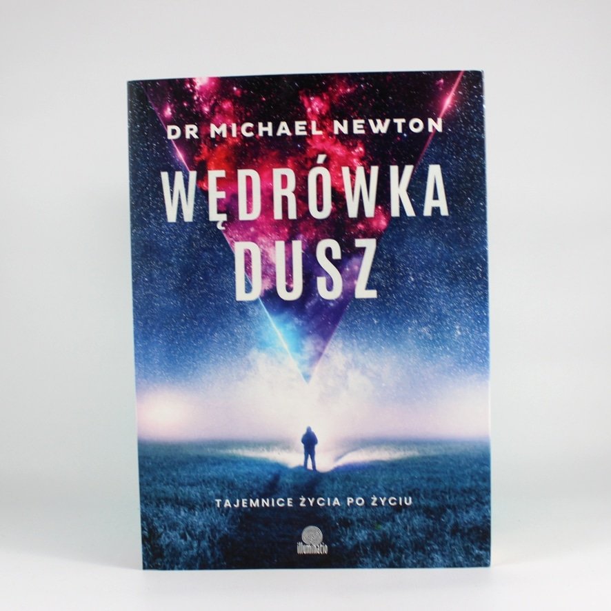 Wędrówka dusz M. Newton 1 Wędrówka dusz. Autor: dr Michael Newton