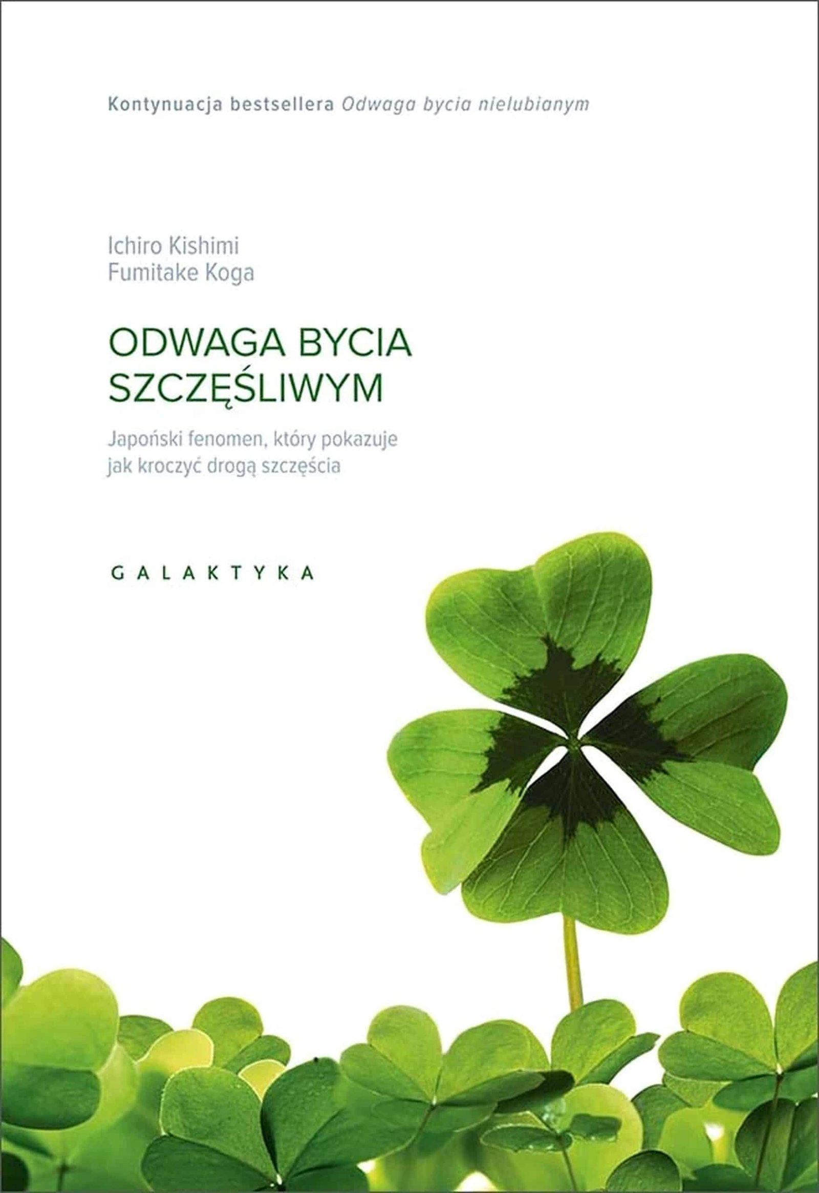 odwaga_bycia_szczesliwym_upscaled_4x_enhanced Odwaga bycia szczęśliwym – Kishimi Ichiro, Fumitake Koga | Psychologia Adlera i świadome życie w zgodzie ze sobą