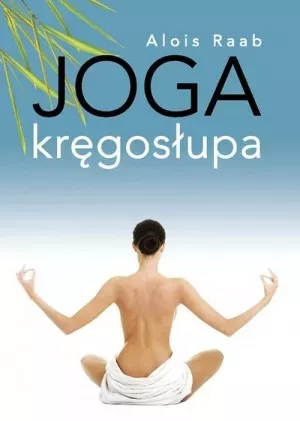 Joga kregosłupa - Alois-Raab