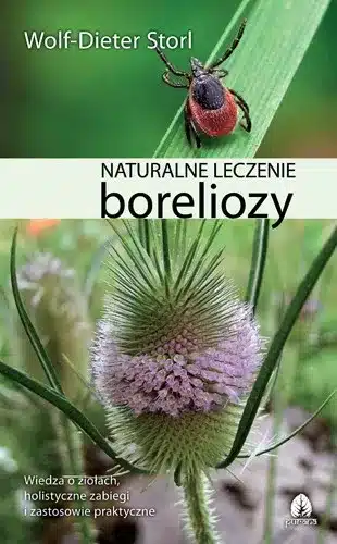 Naturalne leczenie boreliozy Wolf-Dieter Storl